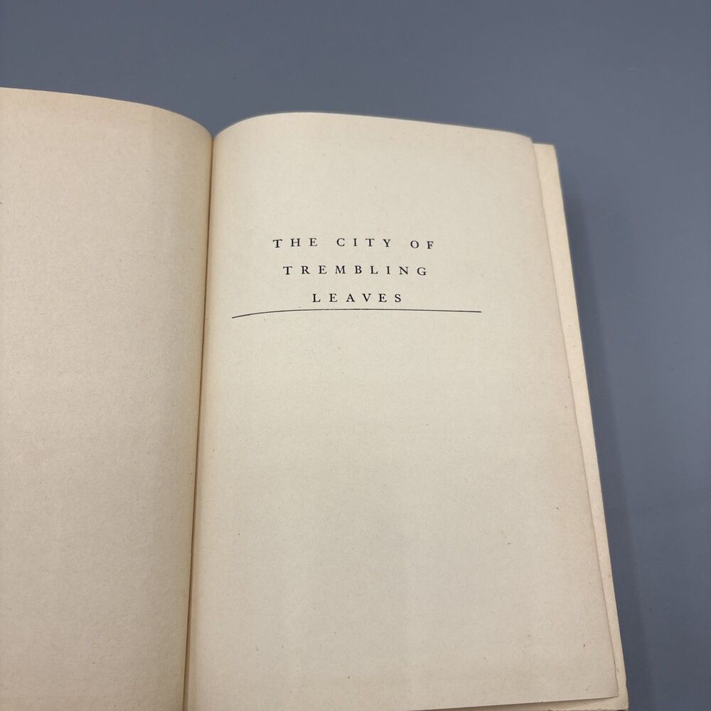 The City Of Trembling Leaves Walter Van Tilburg Clark First Edition